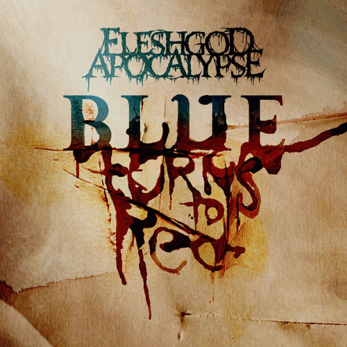 Fleshgod Apocalypse : Blue (Turns to Red)